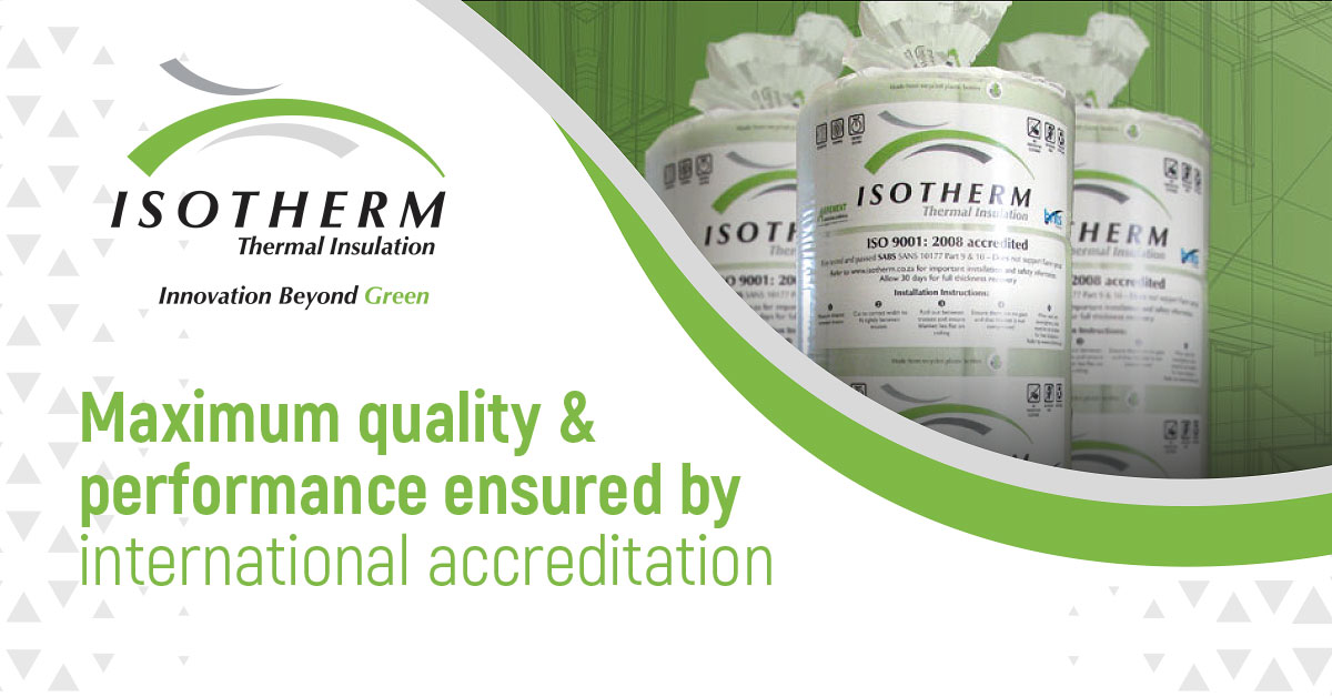 Isotherm Maximum Quality and Performance ensured by multiple accreditors